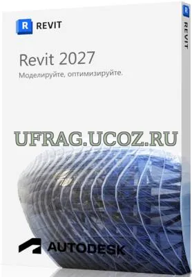 Autodesk Revit 2027.1 Build 27.1.0.45 by m0nkrus (MULTi/RUS)