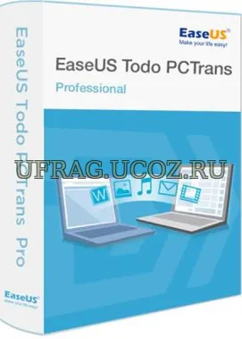 EaseUS Todo PCTrans Professional / Technician 14.2.4 [Multi/Rus] скача