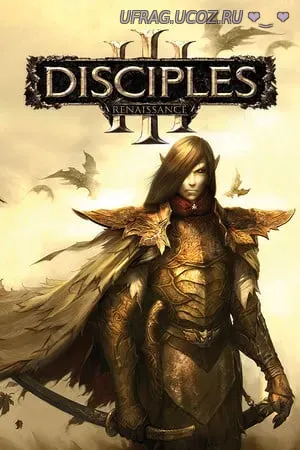 Скачать Torrent Disciples 3: Renaissance v 1.06 / Активация / Таблетка