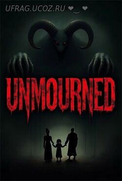 Бесплатно Торрент Unmourned